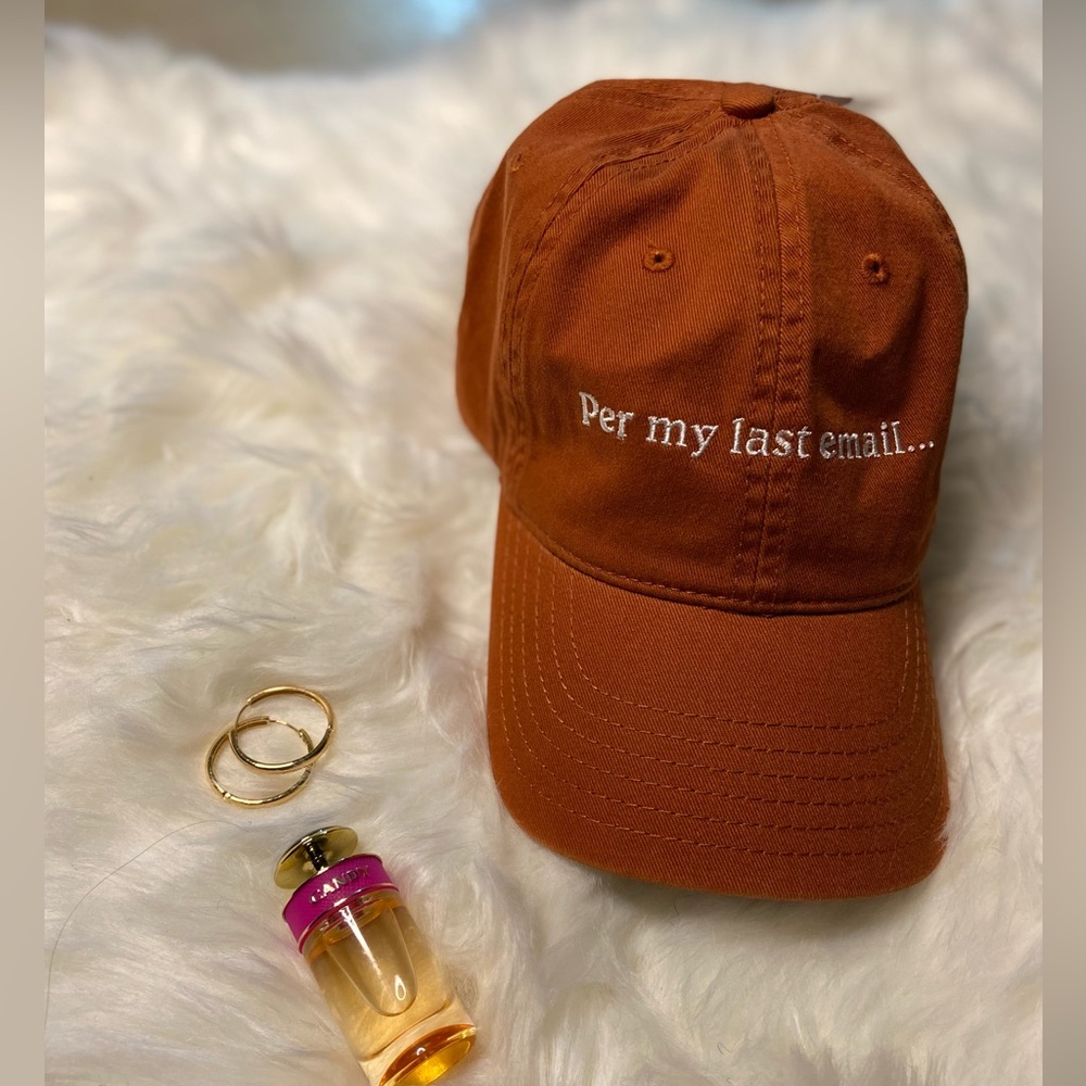PER MY LAST EMAIL… Baseball cap!